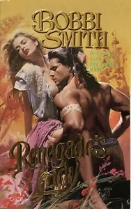 Renegade's Lady by Bobbi Smith (1999, Trade Paperback, Reprint) - Imagen 1 de 2