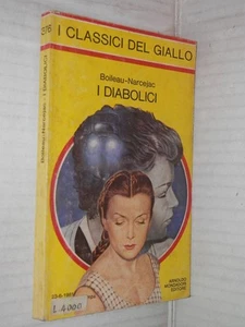I DIABOLICI Boileau Narcejac Sarah Cantoni Mondadori I classici del giallo 376 - Picture 1 of 1
