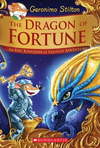 Le Dragon de la Fortune : Un royaume épique d'aventure fantastique (Geronimo Stilton... - Photo 1/1