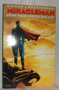 Neil Gaiman MIRACLEMAN 4 Golden Age Mark Buckingham Art First ed! Graphic Novel