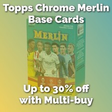 Topps Merlin Chrome 2022/23 - Base Cards 1-150 - Pick Your Cards - Near Mint
