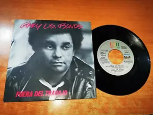 GARY U.S. BONDS Out of work BRUCE SPRINGSTEEN 7" SPAIN PROMO SINGLE VINYL RAREST - Picture 1 of 2