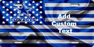 NFL Dallas Cowboys American Flag Star ADD TEXT Car Truck License Plate New - Picture 1 of 1