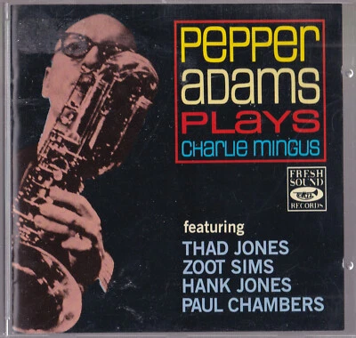 Pepper Adams – Plays Charlie Mingus CD Fresh Sound Records - Bild 1 von 2