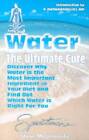 Water the Ultimate Cure - Paperback By Meyerowitz, Steve - Good