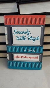 SINCERELY, WILLIS WAYDE BY JOHN MARQUAND HC/DJ BCE - Picture 1 of 9