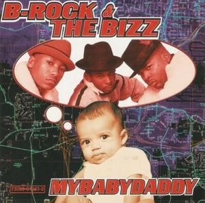 MyBabyDaddy de B-Rock & The Bizz - house, bajo música, pop rap - CD con inserciones - Imagen 1 de 2