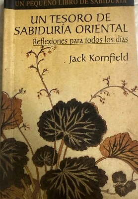 UN TESORO DE SABIDURIA ORIENTAL, REFLEXIONES PARA TODOS LOS DIAS - JACK KORNF... - Image 1 of 2