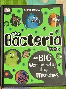 The Bacteria Book: Gross Germs, Vile Viruses and Funky Fungi by Steve Mould - Picture 1 of 2