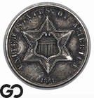 1861 THREE CENT SILVER PIECE AU 1861 THREE CENT SILVER PIECE AU