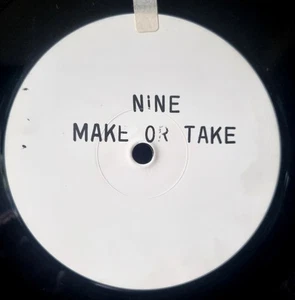 Nine – Make Or Take Ft. Smoothe Da Hustler / Industry Party (1995) Promo 12" - Picture 1 of 3