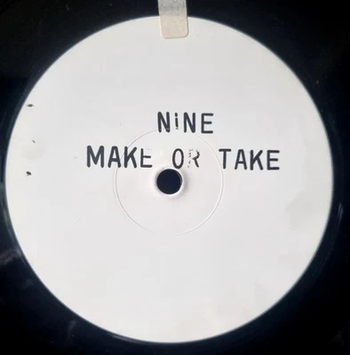 Nine – Make Or Take Ft. Smoothe Da Hustler / Industry Party (1995) Promo 12" - Image 1 of 3