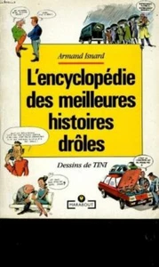 L' encyclopedie des meilleures histoires droles. [Broch_] by ARMAND ISNARD. - Picture 1 of 1