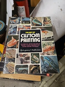 1975 The Art of Custom Painting by Carl Caiati Painter Ron Finch Softcover - Foto 1 di 5