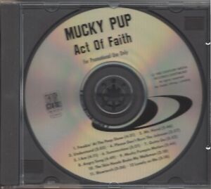 MUCKY PUP / ACT OF FAITH - PROMO CD 1992 *