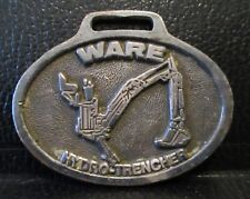 WARE Hydro Trencher Backhoe Pewter Pocket Watch Fob Vintage Advertising Promo