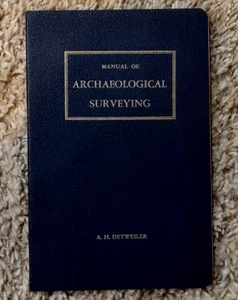 VTG Copy of Manual of Archaeological Surveying by A.H. Detweiler. 1948 Copyright - Bild 1 von 6