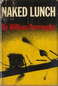 NAKED LUNCH-WILLIAM BURROUGHS-1959-1ST ED-W/$6.00 DJ-VERY NICE BOOK! - Foto 1 di 12