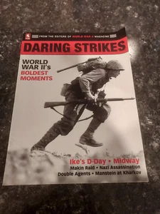 DARING STRIKES: WORLD WAR II'S BOLDEST MOMENTS World War II Magazine - Bild 1 von 2