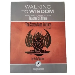 THE SCREWTAPE LETTERS, C.S. LEWIS: WALKING TO WISDOM By Kelly Warner - Picture 1 of 2