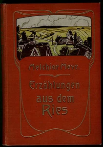 ERZAHLUNGEN AUS DEM RIES TALES FROM THE RIES GERMAN EDITION BY MELCHIOR MEYR  HB - Picture 1 of 4