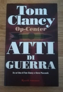 ATTI DI GUERRA - Tom Clancy - ed. Rizzoli 2001 - Foto 1 di 1