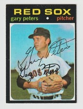 Gary Peters - Signed 1971 Topps Baseball Card #225 - Boston Red Sox - Dec. 2023