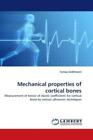 Mechanical properties of cortical bones Measurement of tensor of elastic co 1015