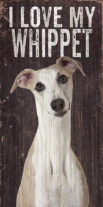 Letrero Whippet - I Love My 5x10 - Imagen 1 de 1