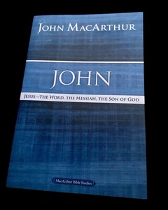 John : Jesus the Word, the Messiah, the Son of God by John F. MacArthur... - Imagen 1 de 15
