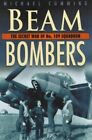 Beam Bombers: Secret War of No.109 ..., Cumming, Michae