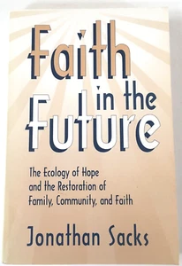 Faith in the Future The Ecology of Hope and the Restoration Jonathan Sacks 1984 - Picture 1 of 6