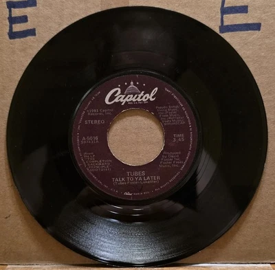 The Tubes: Talk To Ya Later/Power Tools - 45rpm Record - Capitol - VG+ - Image 1 of 2