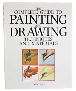 The Complete Guide To Painting and Drawing Techniques & Materials, Colin Haynes - Picture 1 of 3