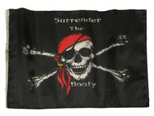 12x18 12"x18" Jolly Roger Pirate Surrender The Booty Sleeve Flag Boat Car Garden
