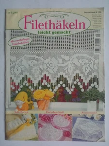 Filethäkeln leicht gemacht Nr. 5-2007 - Tolle Borten, Deckchen-Spaß, Rosenmuster - Bild 1 von 1