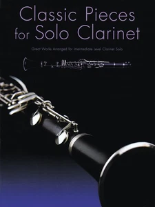 Classic Pieces for Solo Clarinet 9 Great Works Classical Sheet Music Book - Picture 1 of 1