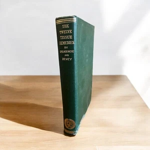 The Twelve Tissue Remedies Of Schussler Book Dr's Boericke and Dewey 1965 - Picture 1 of 8