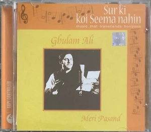Meri Pasand Sur Ki Koi Seema Nahin By Ghulam Ali - Pakistani Ghazals CD - Imagen 1 de 4