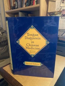 Giovanni Maciocia: Tongue Diagnosis in Chinese Medicine 2002 Very Good Health HB - Picture 1 of 1