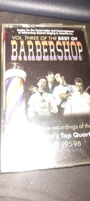 Best of Barbershop Volume 3 Cassette Tape w/ Original Case Live Recordings 95-96 Foto 1 de 3