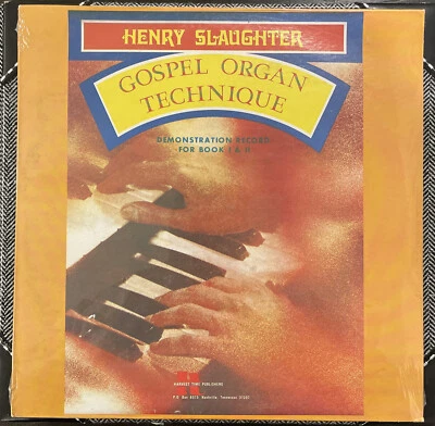 SEALED LP  Henry Slaughter “Gospel Organ Technique” Southern Gospel Record - Image 1 of 2