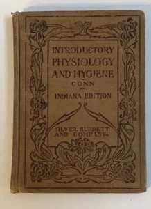 EINFÜHRUNGSPHYSIOLOGIE UND HYGIENE 1906 Indiana Ausgabe 1906 zeigt Gebrauchsspuren Antik - Bild 1 von 11