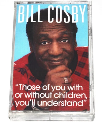 Bill Cosby - Those Of You With or Without Children (Cassette Tape 1986) TESTED - Image 1 of 4