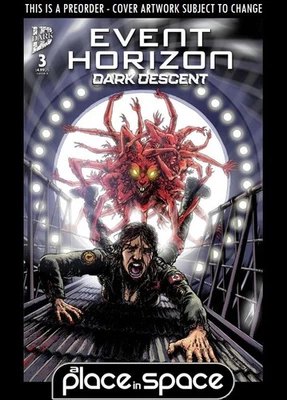 (WK46) EVENT HORIZON: DARK DESCENT #3B CHRIS BURNHAM VARIANT - PREORDER NOV 12TH