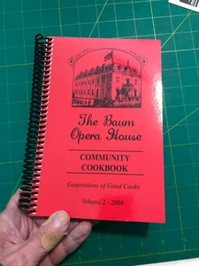 Baum Opera House Miamisburg, Ohio Community Cookbook Volume 2, 2004 - Foto 1 di 6