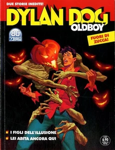 DYLAN DOG OLDBOY NUOVA SERIE N.9-FIGLI DELL'ILLUSIONE/LEI ABITA ANCORA QUI - Picture 1 of 1