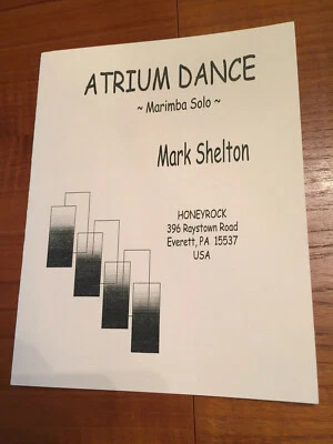 ATRIUM DANCE Marimba Solo by Mark Shelton, 4 mallet-solo for 4.3-octave - Image 1 of 2