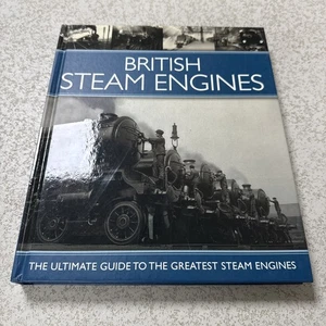British Steam Engines (The Ultimate Guide to the Greatest Steam Engines) Book - Bild 1 von 6