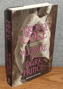 PLEASURE OF A DARK PRINCE Kresley Cole HARDCOVER *NEW Immortals After Dark #9 - Picture 1 of 6